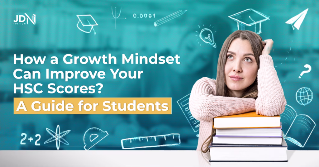How a Growth Mindset can Improve Your HSC Scores in 2026
