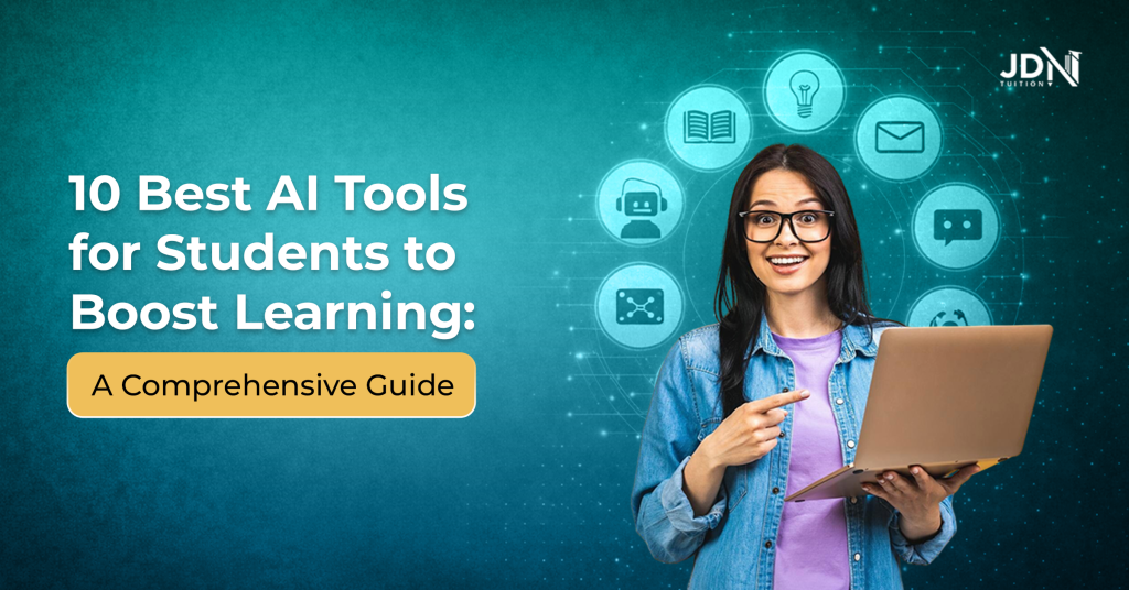 10 Best AI Tools for Students to Boost Learning: A Comprehensive Guide