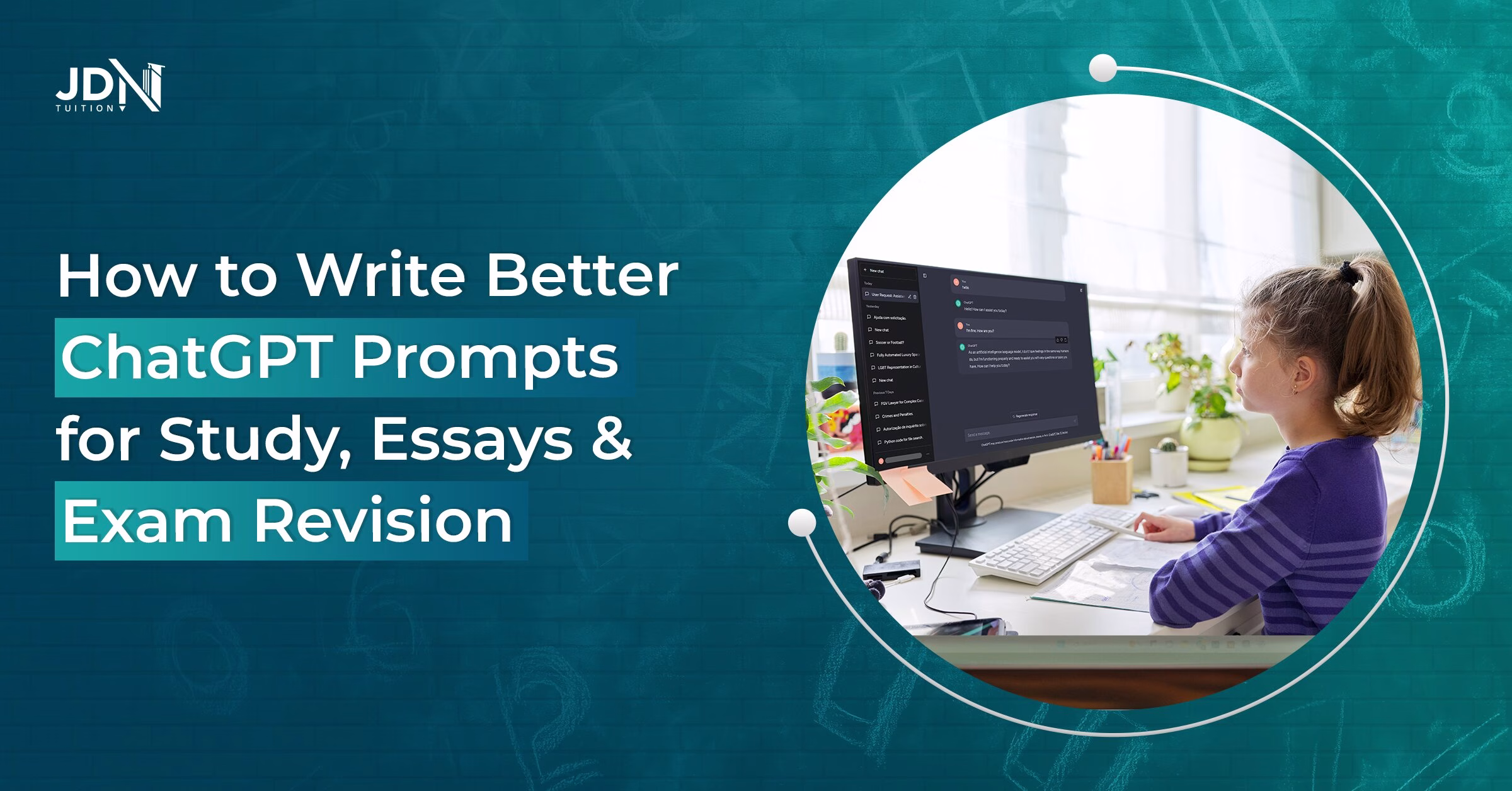 How to Write Better ChatGPT Prompts for Study, Essays and Exam Revision