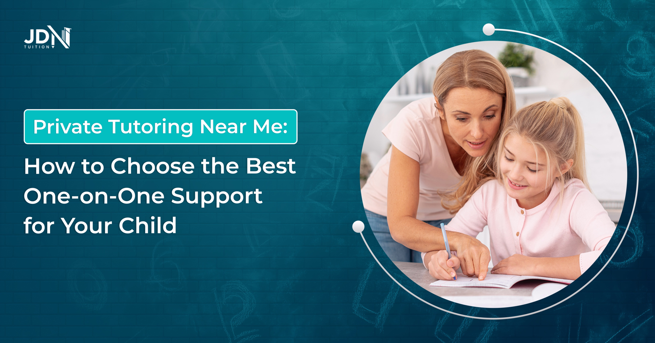 Private Tutoring Near Me: How to Find the Best Tutor for Your Child