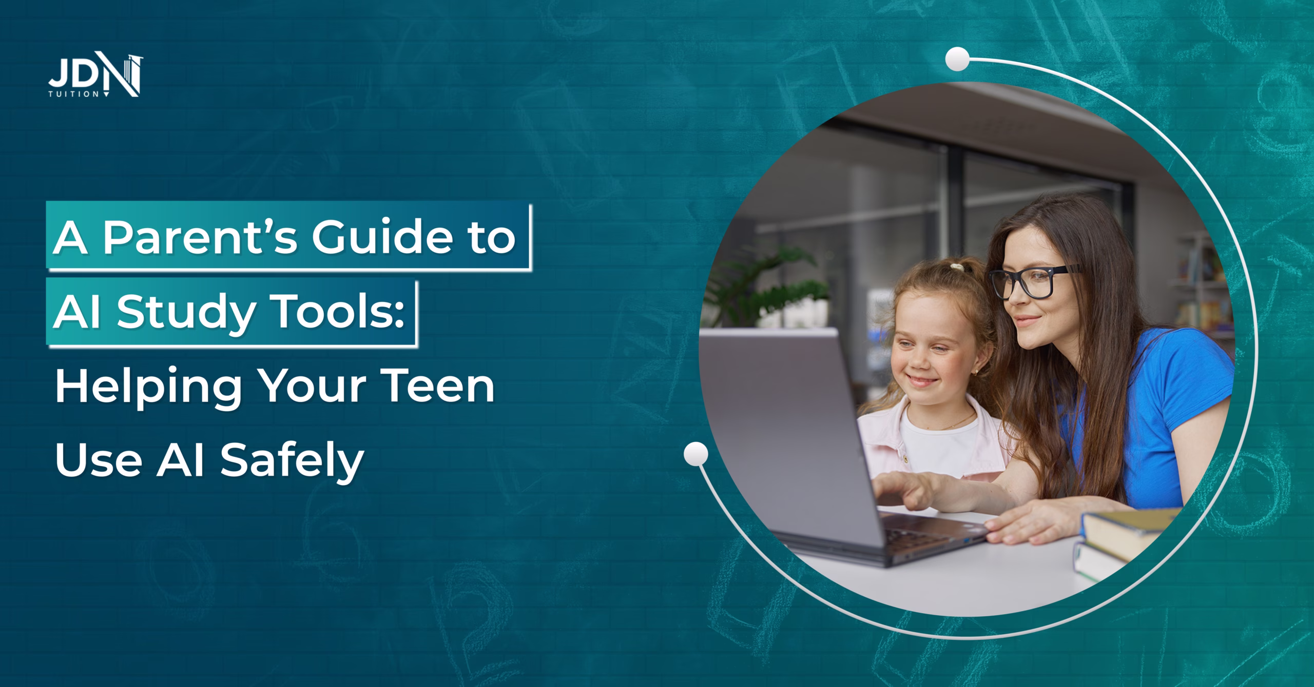 A Parent’s Guide to AI Study Tools: Helping Your Teen Use AI Safely